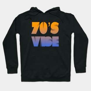 70's Good Vibes Colorful Retro Funky Vibe Design Hoodie